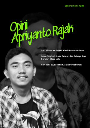 Kumpulan Opini Apriyanto Rajak